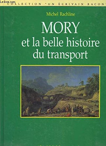 Mory et la belle histoire du transport 9782226062093