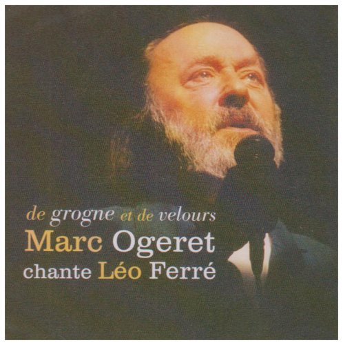 Marc Ogeret chante Léo Ferré 3259119764021