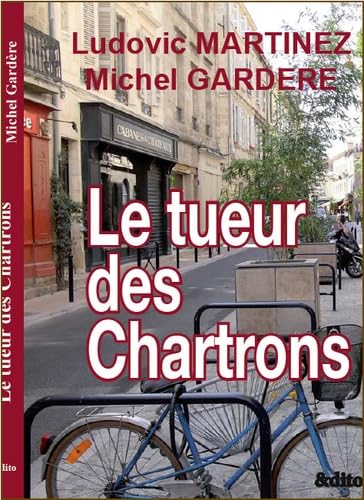 Le tueur des Chartrons 9791095315117