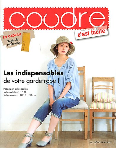 Les indispensables de votre garde-robe ! Patrons en tailles réelles 9782756507125