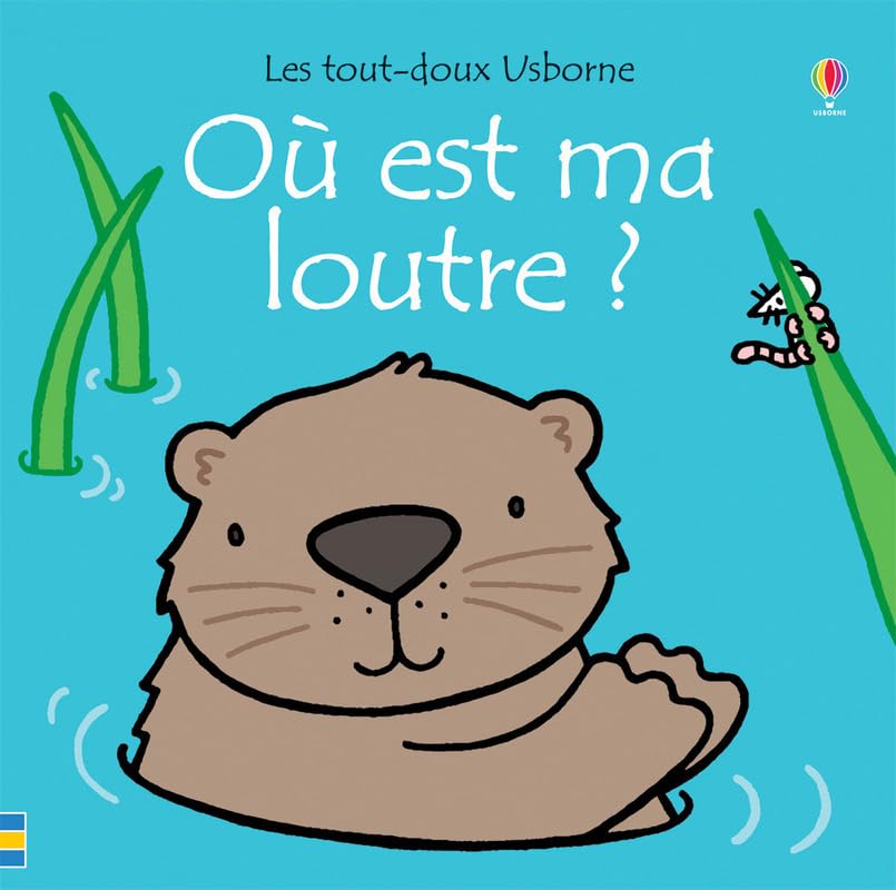 Où est ma loutre ? - Les tout-doux Usborne 9781474934169