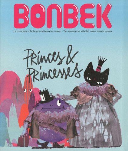 Bonbek, N° 1, Automne 2010 : Princes & Princesses : Edition bilingue français-anglais 9782810003907