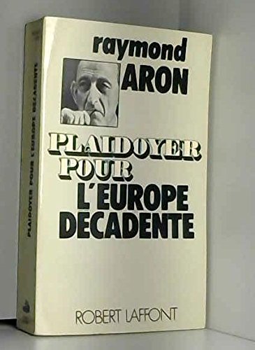 Plaidoyer pour l europe decadente 9782221014011