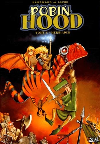 Robin Hood, tome 1 : Merriadek 9782845652958