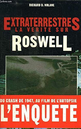 Extraterrestres La Verite Sur Roswell 9782877644280