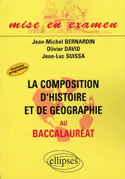 La composition d'Histoire et de Géographie au baccalauréat 9782729820503