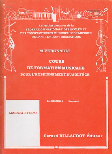 Méthode et pédagogie BILLAUDOT VERGNAULT MICHEL - COURS DE FORMATION MUSICALE POUR L'ENSEIGNEMENT DU SOLFEGE ELEMENTAIRE 2 Formation musicale - solfège 8888800047478