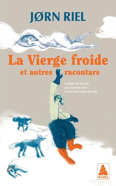 La Vierge froide: et autres racontars 9782330190705