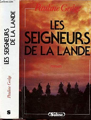 LES SEIGNEUR DE LANDES 9782876770201