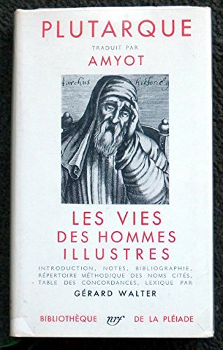 Plutarque : Les Vies des hommes illustres, tome I 