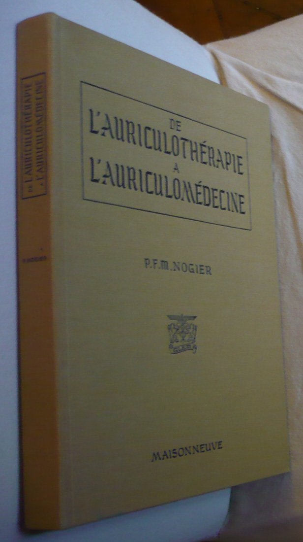 De l'auriculothérapie à l'auriculomédecine 9782716000864