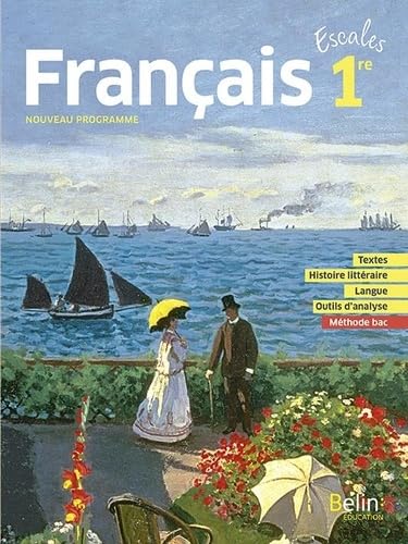 Escales Français 1re: Manuel élève 2019 9791035805173