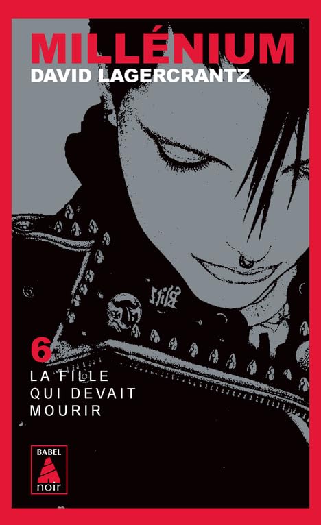 Millénium 6 - La fille qui devait mourir 9782330149987