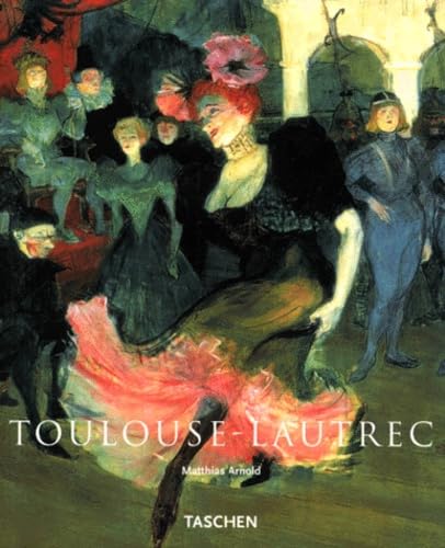 Henri de Toulouse-Lautrec 1864-1901 9783822861707