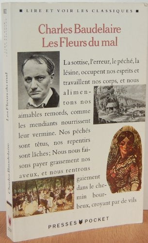 Les Fleurs du mal. (suivies de) Petits poèmes en prose ; Curiosités esthétiques ; L'Art romantique ; Journaux intimes. La Fanfarlo: Extraits 9782266031875