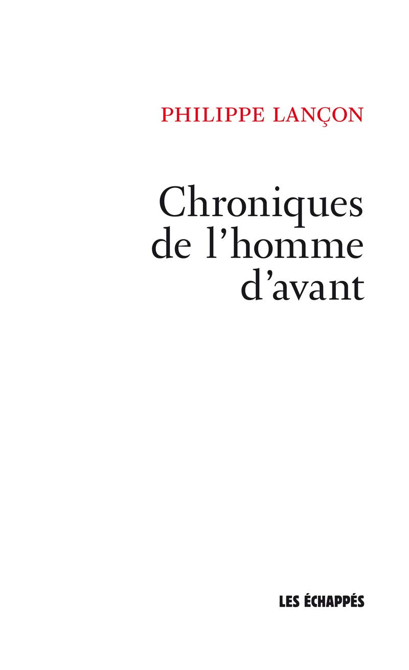 Chroniques de l'homme d'avant 9782357661660