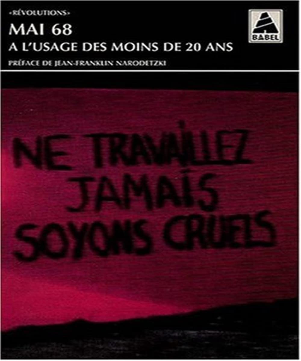 Mai 68 a l'usage des moins de vingt ans 9782742716524
