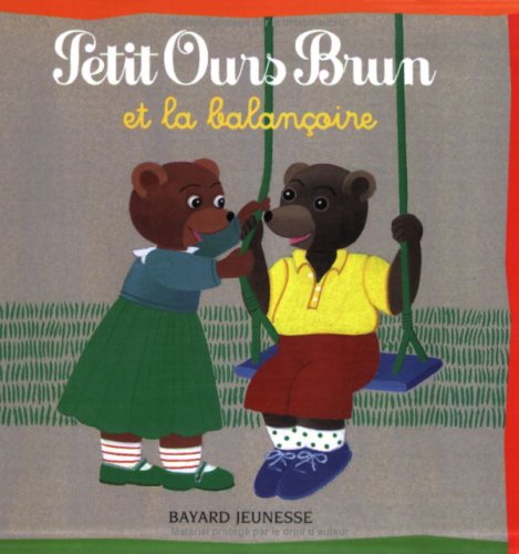 Petit Ours Brun et la balançoire 9782747016506