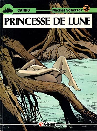 Princesse de lune (Cargo .) 9782723405423