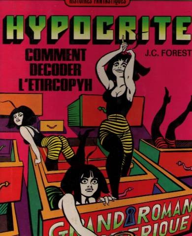 Hypocrite: comment decoder l'etircopyh (grand roman hysterique). 
