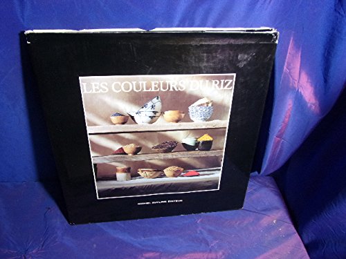 Les couleurs du riz, préface de Françoise Xénakis 9782907010061