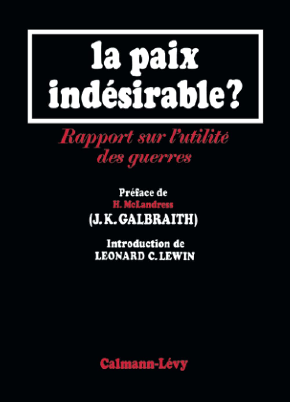 La Paix indésirable 9782702113080