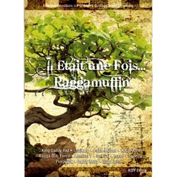 Il Etait Une Fois.Raggamuffin 3700187639457