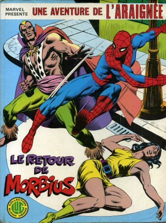 Une aventure de l'Araignée - 4 - Le Retour de Morbius 