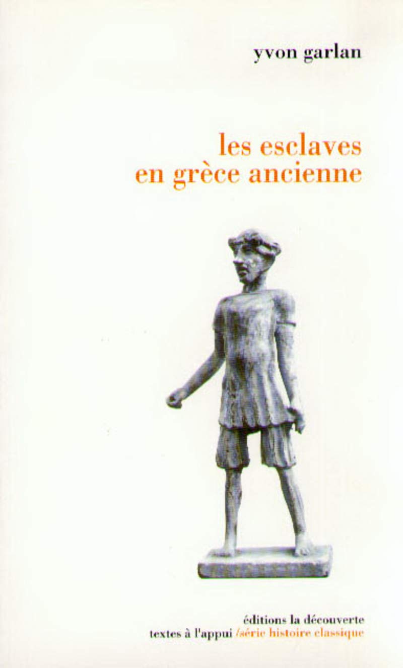 Les Esclaves en Grèce ancienne 9782707124753