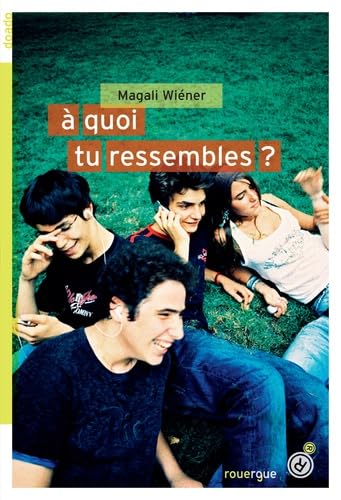 À quoi tu ressembles ? 9782812614415