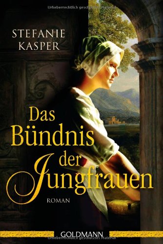Das Bündnis der Jungfrauen 9783442473908