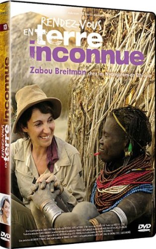 Rendez-vous en terre inconnue - Zabou Breitman chez les Nyangatom en Éthiopie 8717418352431