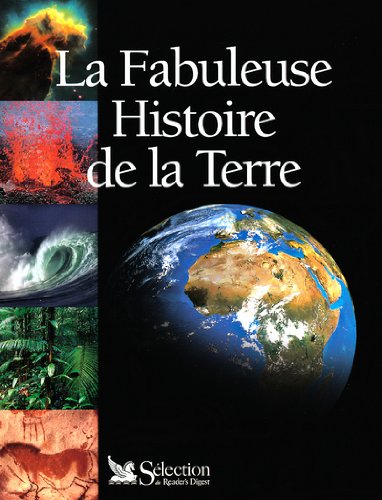 La Fabuleuse Histoire De La Terre 9782709812436