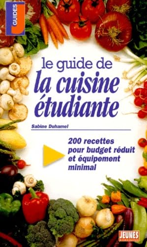 Guide de la cuisine étudiante 9782844720108