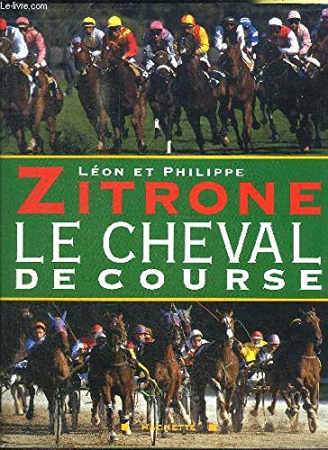 LE CHEVAL DE COURSE 9782010164187