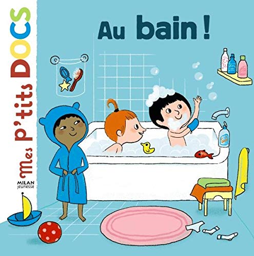 Au bain ! 9782745938039