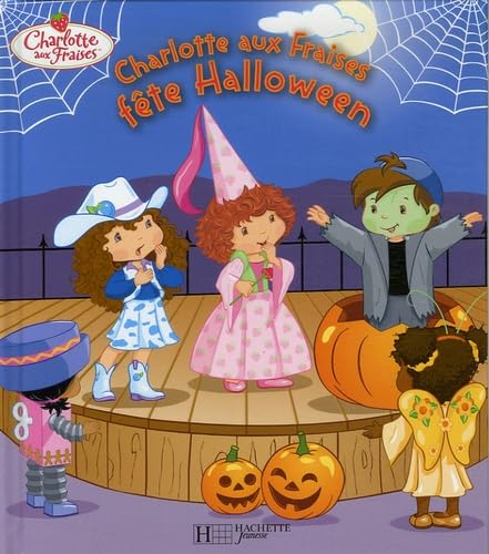 Charlotte aux Fraises fête Halloween 9782012255944