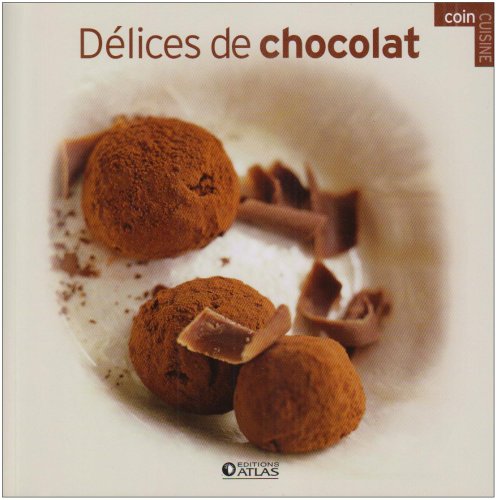 Délices de chocolat 9782723461122