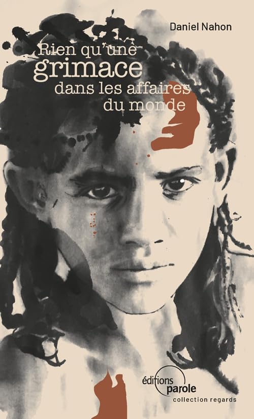 Rien qu'une grimace dans les affaires du monde 9782375861202