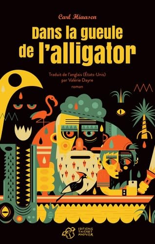 Dans la gueule de l'alligator 9782364747234