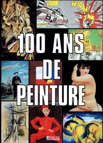 100 ans de peinture 9782731220940