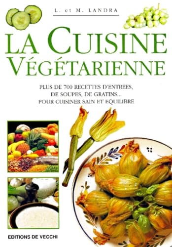 Le grand livre de la cuisine végétarienne 9782732811918