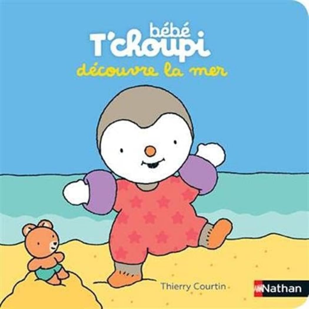 Bébé T'choupi découvre la mer - Livre d'éveil bébé dès 6 mois 9782092492901