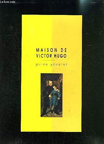 Guide maison de victor hugo 9782879001067