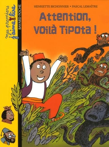 Attention, voilà Tipota ! 9782747019583