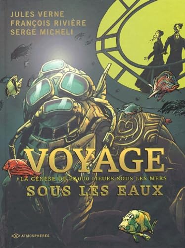 Voyages sous les eaux, Tome 1 : 9782848100050