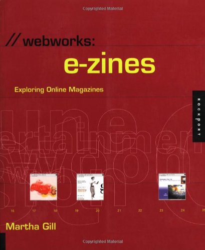 Webworks: e-zines explorating online mag 9781564965554