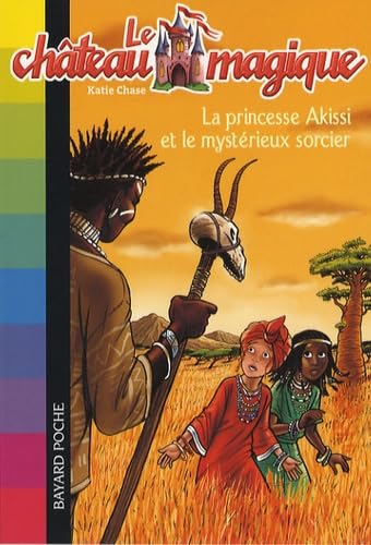 La princesse Akissi et le mystérieux sorcier 9782747021609