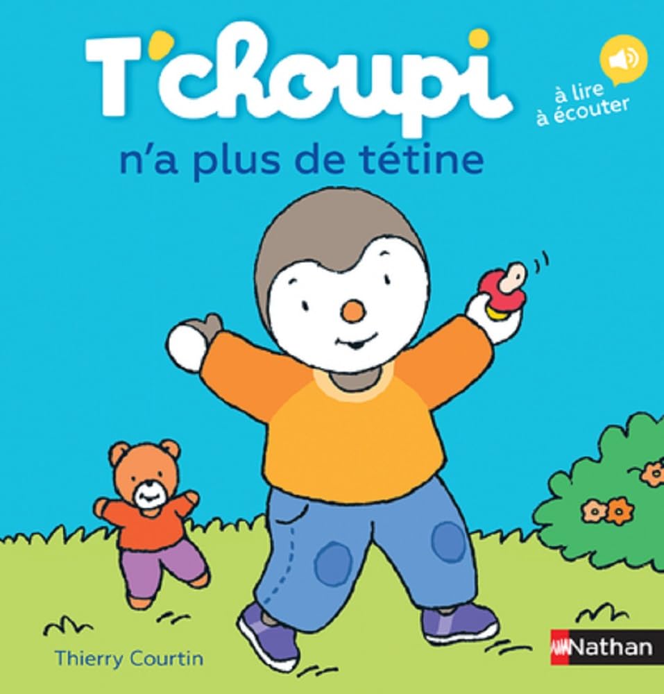 T'choupi n'a plus de tétine - Dès 2 ans (58) 9782092574393