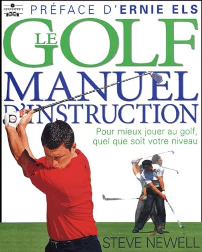 Le Golf : Manuel d'instruction 9782847070132